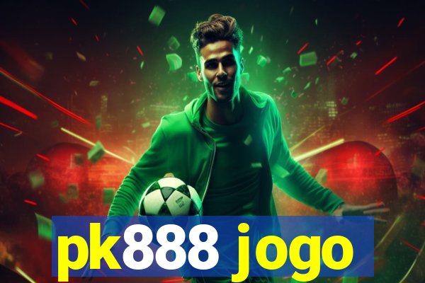 pk888 jogo